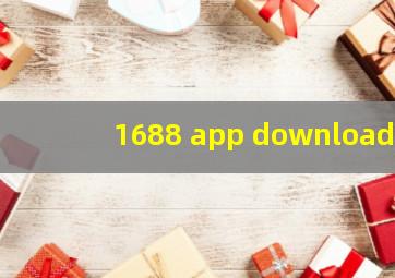 1688 app download